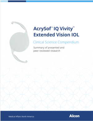 AcrySof IQ Vivity Extended Vision IOL Clinical Science Compendium