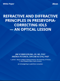 Refractive And Diffractive Principles In Presbyopia- Correcting IOLs — An Optical Lesson