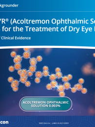 TRYPTYR® (Acoltremon Ophthalmic Solution) 0.003% for the Treatment of Dry Eye Disease