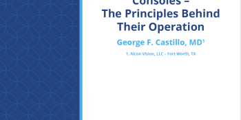 Surgical Vitrectomy Consoles – The Principles Behind Their Operation