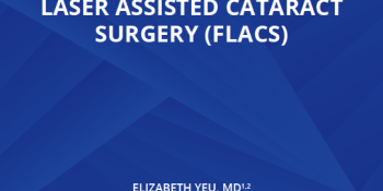 Improved Refractive Outcomes In Femtosecond Laser Assisted Cataract Surgery (FLACS)