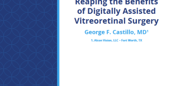Reaping the Benefits of Digitally Assisted Vitreoretinal Surgery