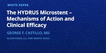 The Hydrus Microstent Mechanisms of Actions & Clinical Efficacy