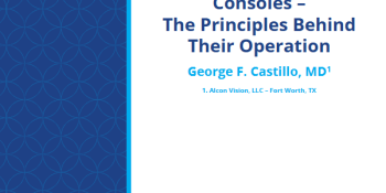 Surgical Vitrectomy Consoles – The Principles Behind Their Operation