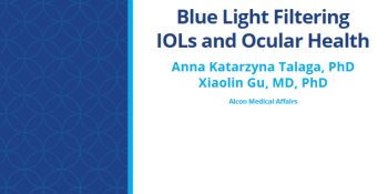 Blue Light Filtering IOLs and Ocular Health
